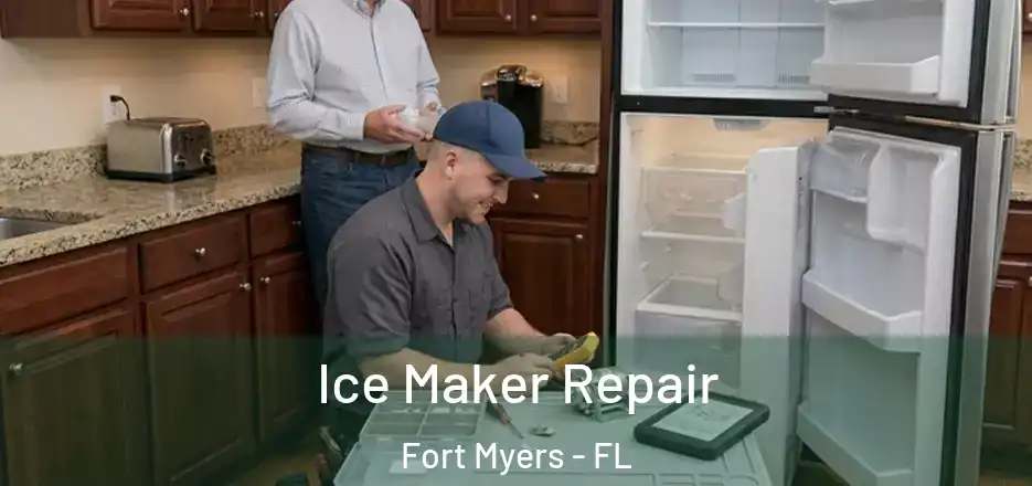 Ice Maker Repair Fort Myers - FL