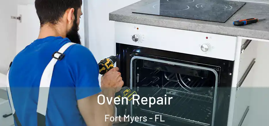  Oven Repair Fort Myers - FL